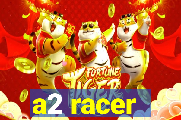 a2 racer - riscando o asfalto assistir